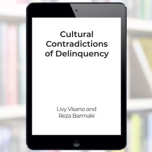 Cultural Contradictions of Delinquency